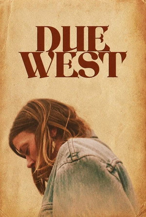 Due West (2026) Hindi (MULTI AUDIO) – – HD Poster Download - filmyfly
